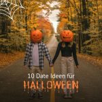 10 Halloween Date Ideen